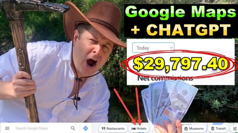 Make Money With ChatGPT And Google Maps - ($29,797) With Proof