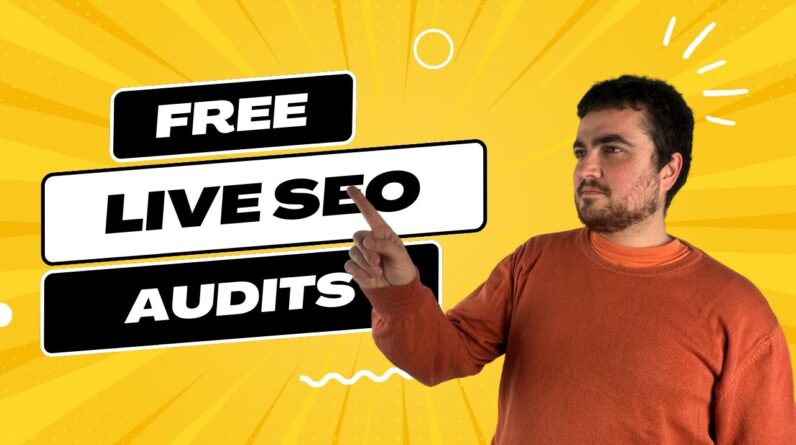 FREE LIVE SEO AUDITS